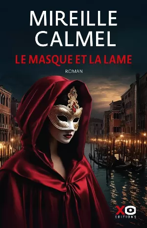 Mireille Calmel – Le masque et la lame
